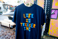 Image 2 of LIFE IS TRIGGERING T SHIRT 