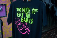 Image 1 of EAT THE BABIES T SHIRT 