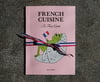 French Cuisine – A Frog's Guide
