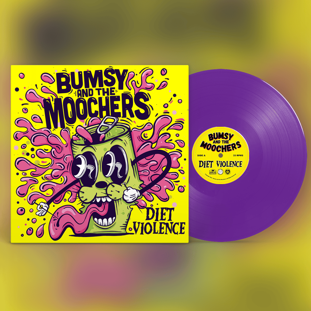 Bumsy and the Moochers - Diet Violence (12" Vinyl)