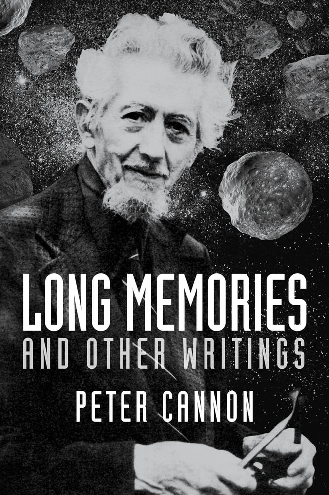 Image of Long Memories and Other Writings by Peter Cannon