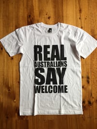 Image 1 of Real Australians Say Welcome t-shirts