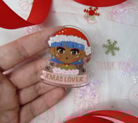 CHRISTMAS LOVER ACRYLIC PIN