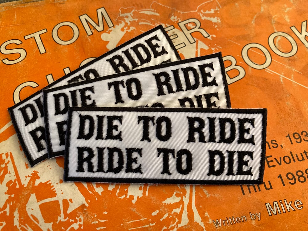 Image of Die to Ride