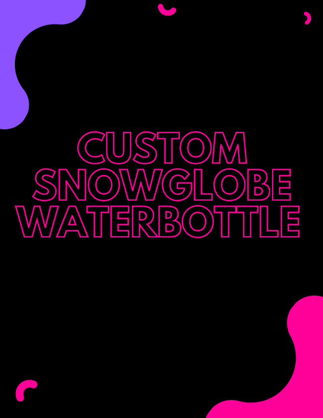 Custom snowglobe waterbottle 