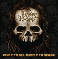 Hymen Holocaust – Kissed By The Dead...Touched By The Deformed Cd