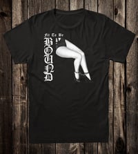 Image 1 of Fit To be Bound Tee