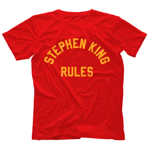 Collect & Destroy Stephen King Rules Shirt — Available Now! Follow Link to Apparel Shop