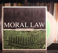 Image 1 of Moral Law - The Looming End 