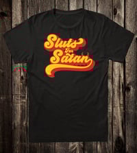 Image 1 of Sl*ts for Satan Tee