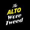 The Alto Wore Tweed