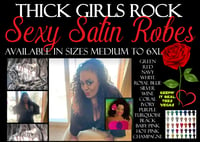 Image 1 of THICK GIRLS ROCK CUSTOM SATIN ROBES