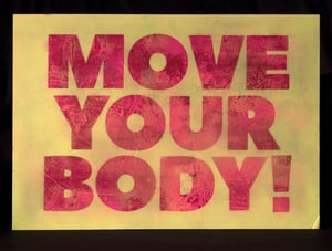 Move Your Body (stencil art)