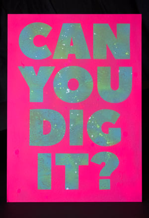 Can You Dig It! pink (Stencil Art)