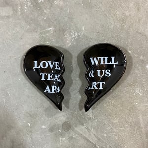 LOVE WILL TEAR US APART TRAY