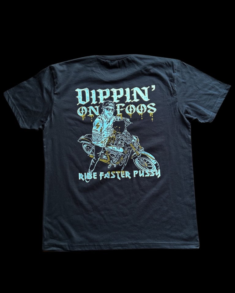 Dippin On Foos Tee