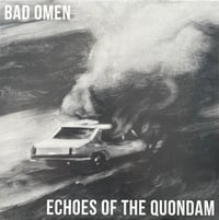 Image 1 of Bad Omen - Echoes Of The Quondam Vinyl 7"