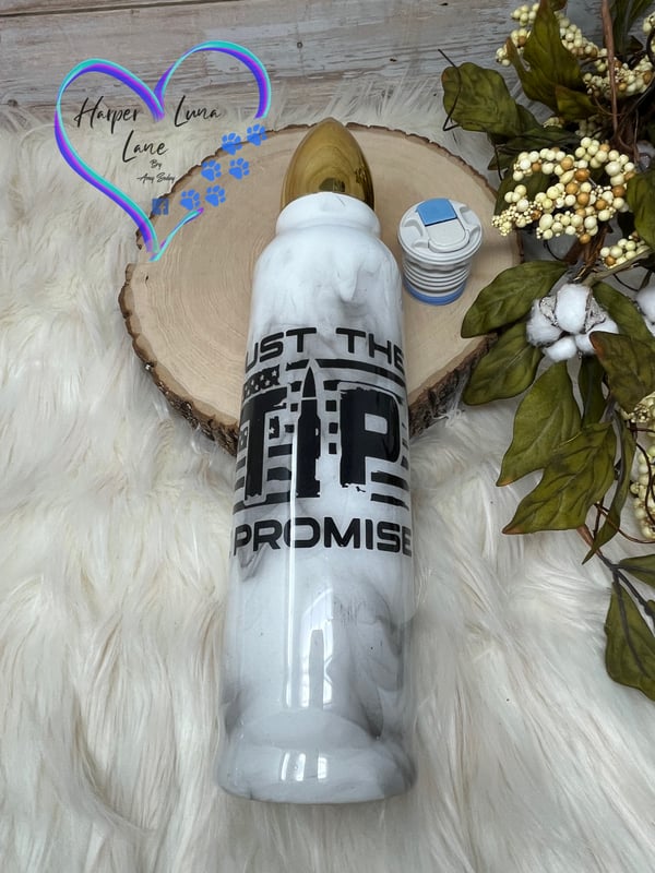 Image of 32oz Just The Tip I Promise Bullet Tumbler
