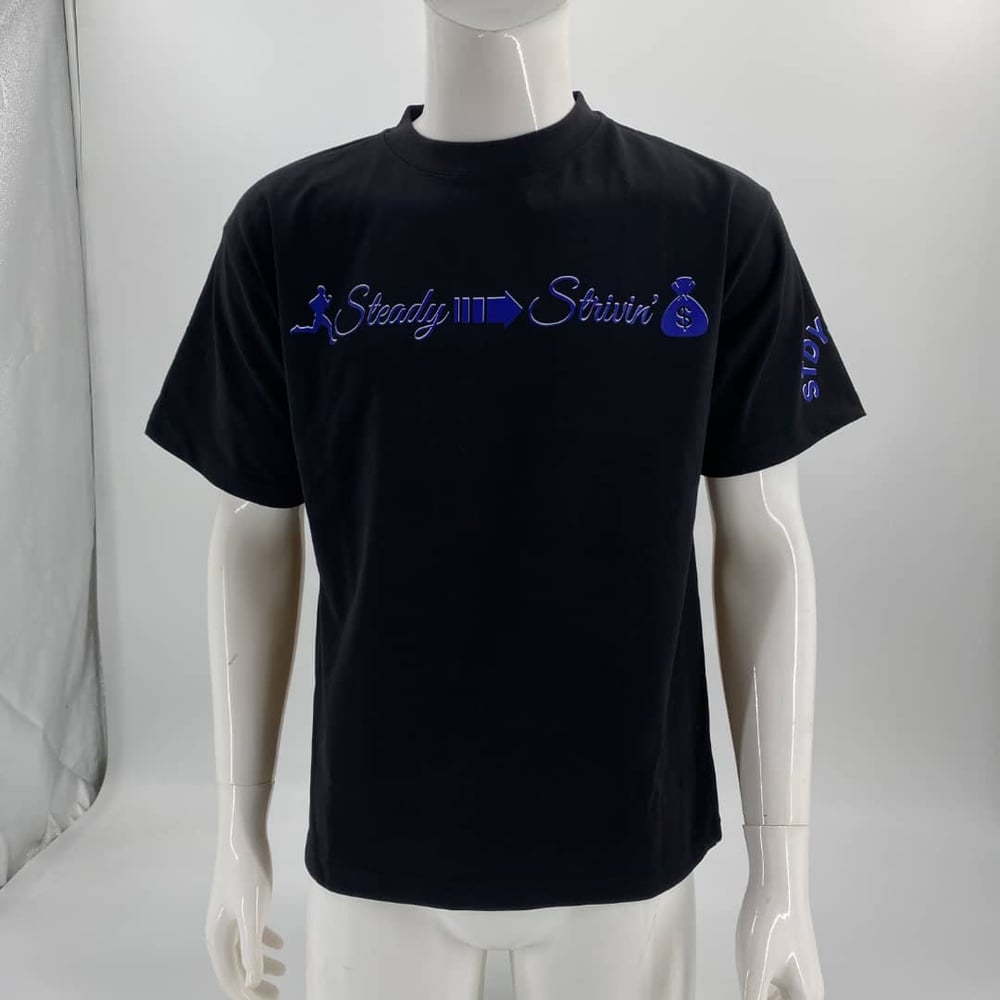Image of SteadyStrivin T shirt