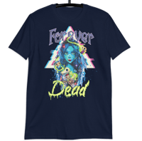 "Forever Dead' Unisex Basic Softstyle T-Shirt