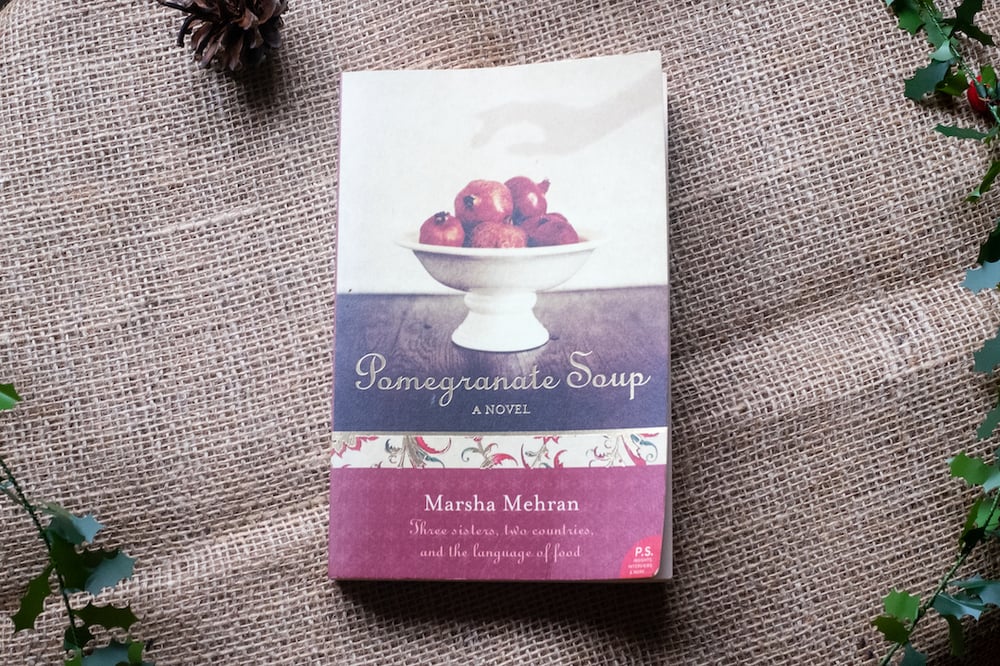 Image of Pomegranate Soup - A novel by Marsha Mehran