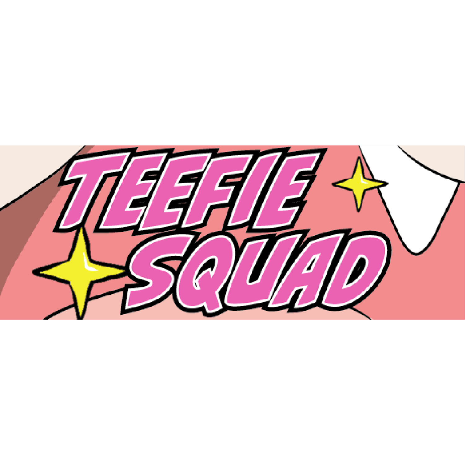Teefie Squad Slap