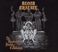 Image 1 of BLOOD CHALICE - THE BLASPHEMOUS PALMS OF CANNIBALISM
