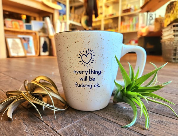 Image of Everything will be fucking okay mug