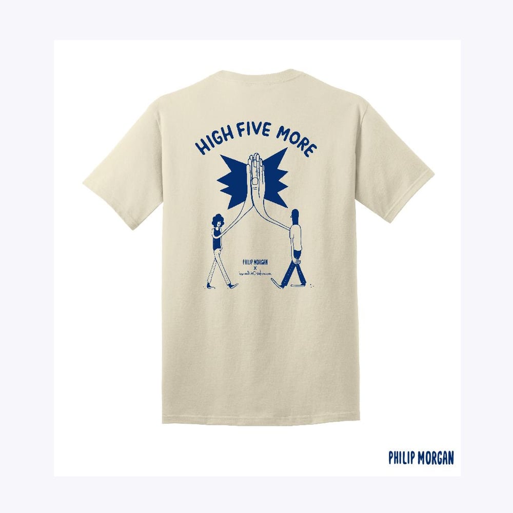 Image of ' High Five More ' T-Shirt