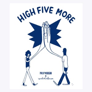 Image of ' High Five More ' T-Shirt