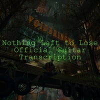Nothing Left To Lose - Guitar Transcription