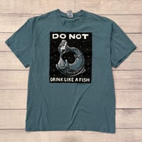 Image 1 of Vintage Ray Troll Do Not Drink Like a Fish Tee - L