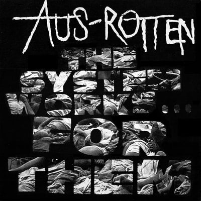 Image of Aus Rotten - "The System Works For Them" LP