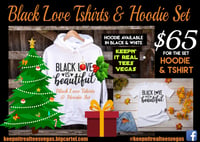 Image 1 of BLACK LOVE IS BEAUTIFUL HOODIE & TSHIRT COMBO