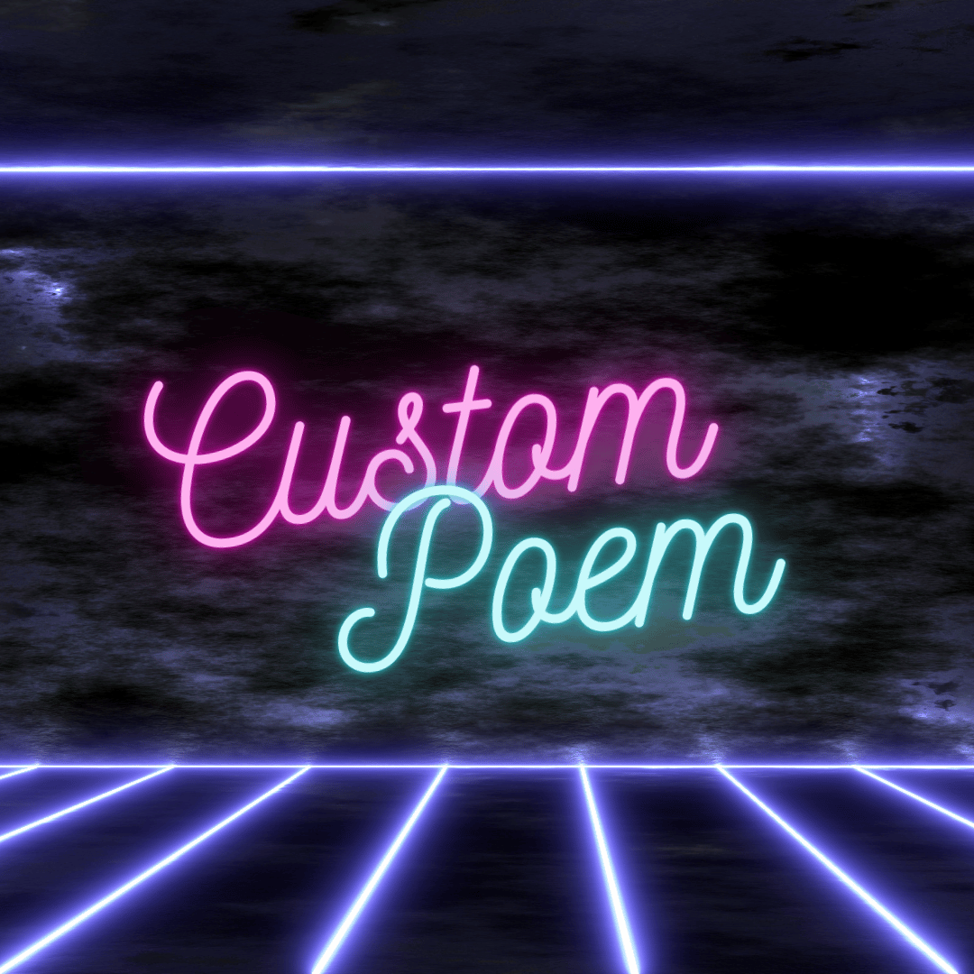 Custom Poem 