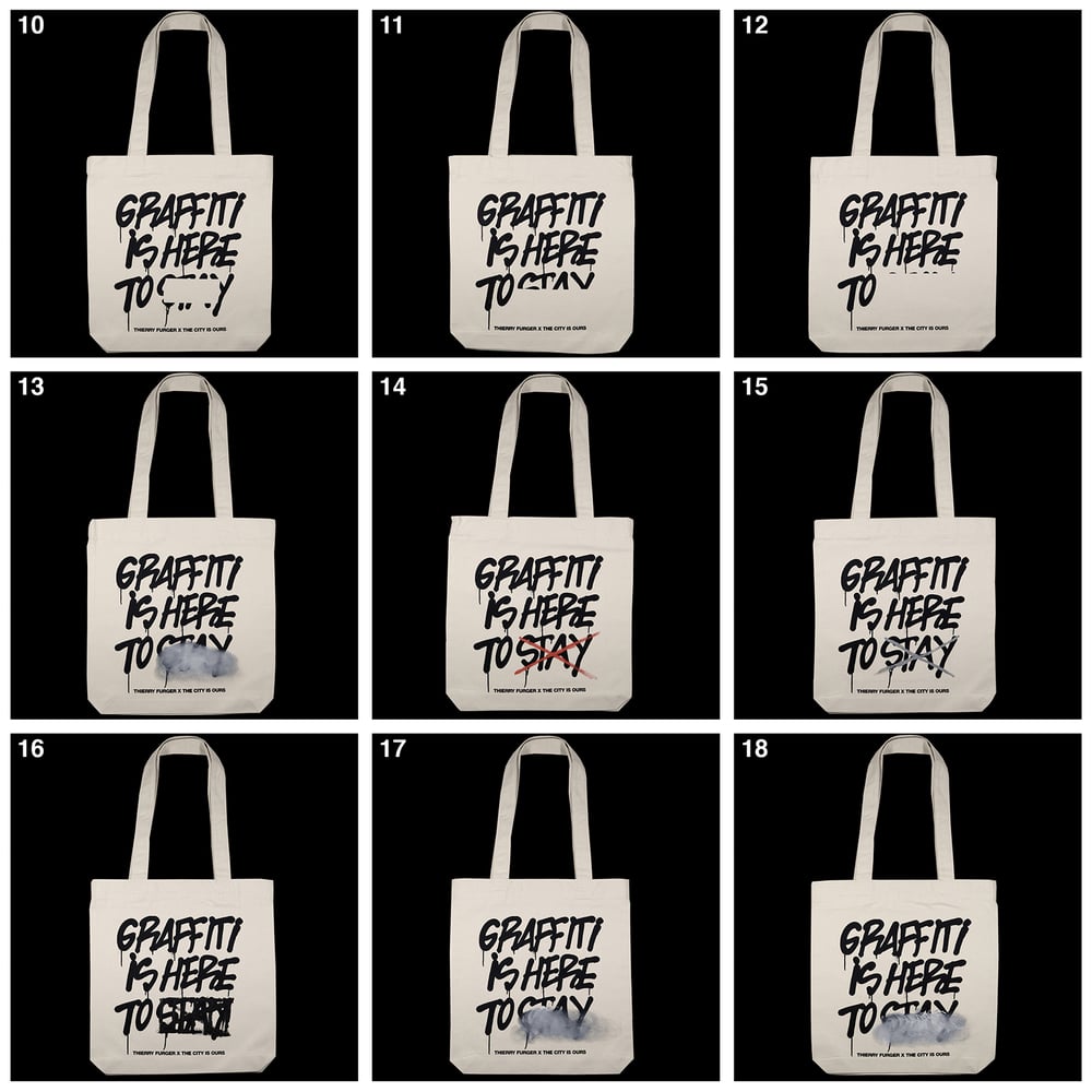 GRAFFITI IS HERE TO STAY - Limited Edition Tote Bag