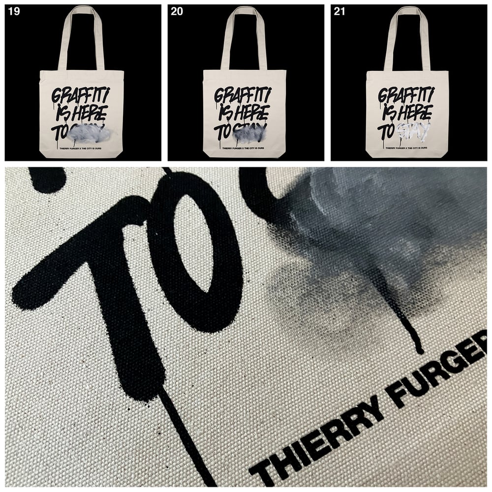 GRAFFITI IS HERE TO STAY - Limited Edition Tote Bag