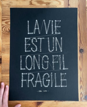LA VIE EST UN LONG FIL FRAGILE - Original