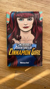 The Incredible Adventures of Cinnamon Girl by Melissa Keil