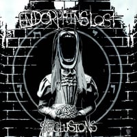 Endorphins Lost - “Seclusions” LP