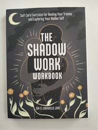Image 1 of The Shadow Work Workbook - Jor El Carballo LMHC