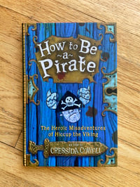 Image 1 of How to Be a Pirate (How to Train Your Dragon #2) by Cressida Cowell