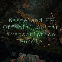 Wasteland EP Official Transcription Bundle (25% off)
