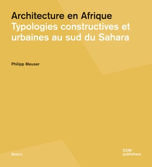 ARCHITECTURE EN AFRIQUE