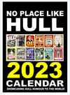 No Place Like Hull 2023 Wall Calendar 