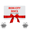 Iron City Discs - Website Gift Card