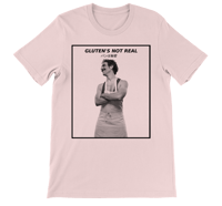 Image 5 of Gluten's Not Real Shirt