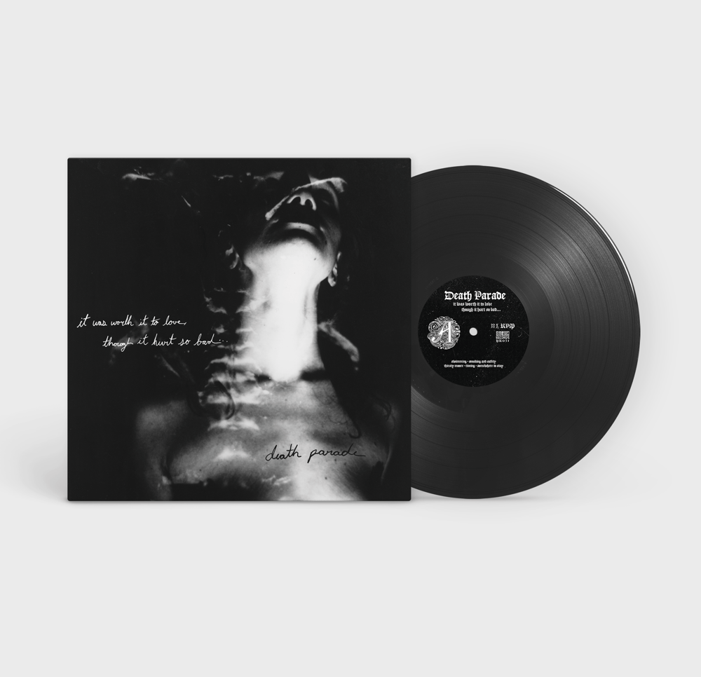 Image of "IT WAS WORTH IT TO LOVE, though it hurt so bad" Vinyl by Death Parade
