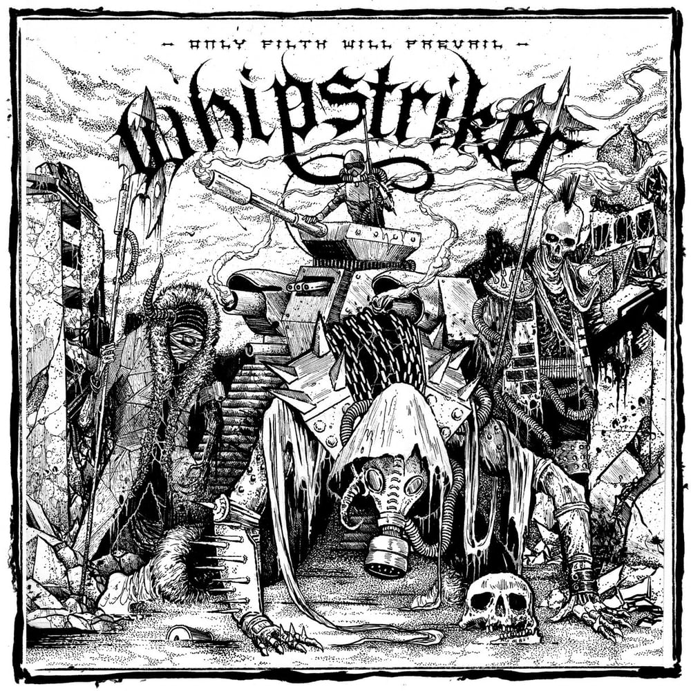 Whipstriker "Only Filth Will Prevail" CD
