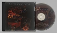 CD: Lil Pigg Penn - The Hogg In Me 1997-2022 REISSUE (Sacramento, CA)